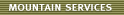 Mountain Services